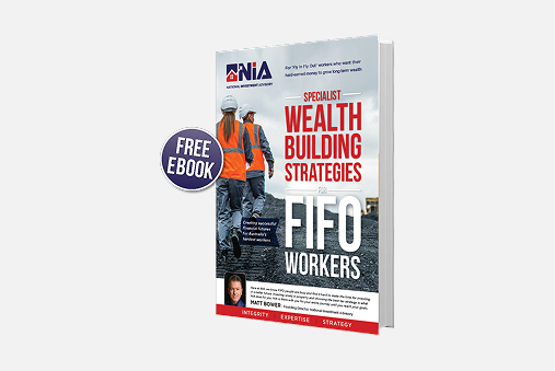 Specialist Wealth Building Strategies for FIFO Workers